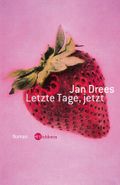 Letzte Tage, jetzt Cover des Buches Letzte Tage, jetzt (ISBN: 9783821857770)