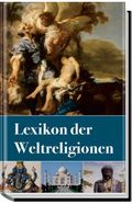 Lexikon der Weltreligionen Cover des Buches Lexikon der Weltreligionen (ISBN: 9783937229485)