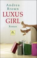 Luxus-Girl Cover des Buches Luxus-Girl (ISBN: 9783423245159)