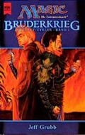 Magic. Die Zusammenkunft 13. Bruderkrieg. Artefakt- Zyklus 1. Cover des Buches Magic. Die Zusammenkunft 13. Bruderkrieg. Artefakt- Zyklus 1. (ISBN: 9783453156074)