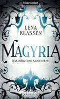 Magyria - Das Herz des Schattens Cover des Buches Magyria - Das Herz des Schattens (ISBN: 9783442268108)