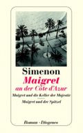 Maigret an der Côte d'Azur Cover des Buches Maigret an der Côte d'Azur (ISBN: 9783257236323)