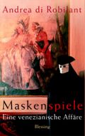 Maskenspiele Cover des Buches Maskenspiele (ISBN: 9783896671745)