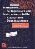Mathematik für Ingenieure und Naturwissenschaftler. Klausur- und Übungsaufgaben Cover des Buches Mathematik für Ingenieure und Naturwissenschaftler. Klausur- und Übungsaufgaben (ISBN: 9783528032081)