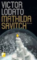 Mathilda Savitch Cover des Buches Mathilda Savitch (ISBN: 9783833306549)