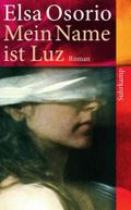 Mein Name ist Luz Cover des Buches Mein Name ist Luz (ISBN: 9783518461907)