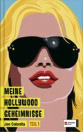 Meine Hollywood-Geheimnisse Band 1 Cover des Buches Meine Hollywood-Geheimnisse Band 1 (ISBN: 9783505123801)