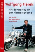 Mit der Harley an der Himmelspforte Cover des Buches Mit der Harley an der Himmelspforte (ISBN: 9783404615971)