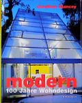 Modern - 100 Jahre Wohndesign Cover des Buches Modern - 100 Jahre Wohndesign (ISBN: 9783896600769)