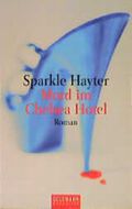 Mord im Chelsea Hotel Cover des Buches Mord im Chelsea Hotel (ISBN: 9783442540266)
