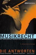 Musikrecht – Die Antworten Cover des Buches Musikrecht – Die Antworten (ISBN: 9783932275920)