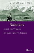 Nabokov reist im Traum in das Innere Asiens Cover des Buches Nabokov reist im Traum in das Innere Asiens (ISBN: 9783498076634)