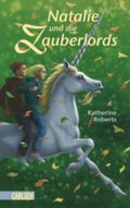 Natalie und die Zauberlords Cover des Buches Natalie und die Zauberlords (ISBN: 9783551552044)