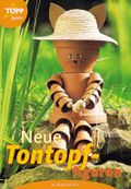 Neue Tontopffiguren Cover des Buches Neue Tontopffiguren (ISBN: 9783772430817)