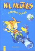 Nil Nautilus startet durch Cover des Buches Nil Nautilus startet durch (ISBN: 9783707402353)