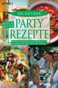 Noch mehr Partyrezepte Cover des Buches Noch mehr Partyrezepte (ISBN: 9783453199613)