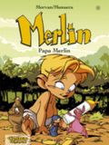 Papa Merlin Cover des Buches Papa Merlin (ISBN: 9783551744173)