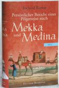 Persönlicher Bericht einer Pilgerreise nach Mekka und Medina 1853 Cover des Buches Persönlicher Bericht einer Pilgerreise nach Mekka und Medina 1853 (ISBN: 9783865030290)