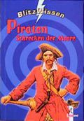 Piraten, Schrecken der Meere Cover des Buches Piraten, Schrecken der Meere (ISBN: 9783785537961)