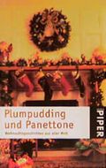 Plumpudding und Panettone Cover des Buches Plumpudding und Panettone (ISBN: 9783492218108)