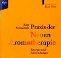 Praxis der Neuen Aromatherapie Cover des Buches Praxis der Neuen Aromatherapie (ISBN: 9783802513480)