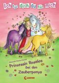 Prinzessin Rosalea bei den Zauberponys Cover des Buches Prinzessin Rosalea bei den Zauberponys (ISBN: 9783785569481)