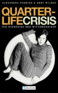 Quarterlife Crisis Cover des Buches Quarterlife Crisis (ISBN: 9783548366777)