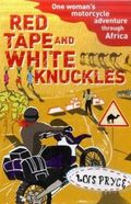 Red Tape and White Knuckles Cover des Buches Red Tape and White Knuckles (ISBN: 9780099513599)