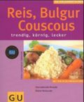 Reis, Bulgur, Couscous Cover des Buches Reis, Bulgur, Couscous (ISBN: 9783774254602)