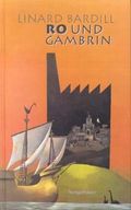 Ro und Gambrin Cover des Buches Ro und Gambrin (ISBN: 9783851956856)