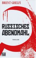 Russisches Abendmahl Cover des Buches Russisches Abendmahl (ISBN: 9783453675414)