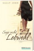 Sage nicht Lebwohl Cover des Buches Sage nicht Lebwohl