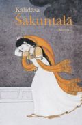 Sakuntala - Ein Drama in sieben Akten Cover des Buches Sakuntala - Ein Drama in sieben Akten (ISBN: 9783250104650)