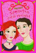 Samantha, total verliebt Cover des Buches Samantha, total verliebt (ISBN: 9783570303115)
