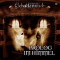 Schattenreich 10. Prolog im Himmel Cover des Buches Schattenreich 10. Prolog im Himmel (ISBN: 9783785735923)
