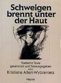 Schweigen brennt unter der Haut Cover des Buches Schweigen brennt unter der Haut (ISBN: 9783453047723)