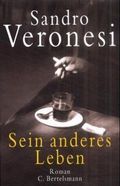 Sein anderes Leben Cover des Buches Sein anderes Leben (ISBN: 9783570005057)