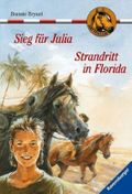 Sieg für Julia. Strandritt in Florida Cover des Buches Sieg für Julia. Strandritt in Florida (ISBN: 9783473549238)