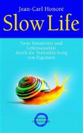 Slow Life Cover des Buches Slow Life (ISBN: 9783570500378)