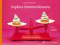 Sophies Sommerdesserts Cover des Buches Sophies Sommerdesserts (ISBN: 9783836926102)