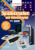 Spielkonsolen und Heimcomputer 1972-2009 Cover des Buches Spielkonsolen und Heimcomputer 1972-2009 (ISBN: 9783000246586)
