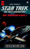 Star Trek, The Next Generation, Hinter feindlichen Linien Cover des Buches Star Trek, The Next Generation, Hinter feindlichen Linien (ISBN: 9783453170896)