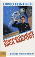 Sternenkadett Nick Seafort Cover des Buches Sternenkadett Nick Seafort (ISBN: 9783404231690)