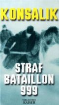 Strafbataillon 999 Cover des Buches Strafbataillon 999 (ISBN: 9783704314376)