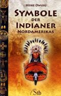 Symbole der Indianer Nordamerikas Cover des Buches Symbole der Indianer Nordamerikas (ISBN: 9783897675780)