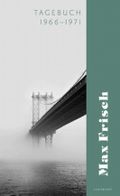 Tagebuch 1966–1971 Cover des Buches Tagebuch 1966–1971 (ISBN: 9783518462423)