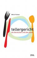 Tellergericht Cover des Buches Tellergericht (ISBN: 9783421055866)