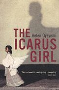The Icarus Girl Cover des Buches The Icarus Girl (ISBN: 140007875X)