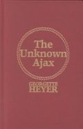 The Unknown Ajax Cover des Buches The Unknown Ajax (ISBN: 9781402238826)