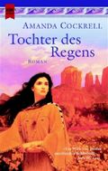 Tochter des Regens Cover des Buches Tochter des Regens (ISBN: 9783453198760)